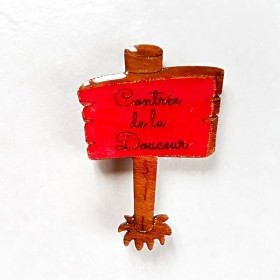 Magnet de collection panneau "Contrée de la douceur" cadeau utile pour petits et grands